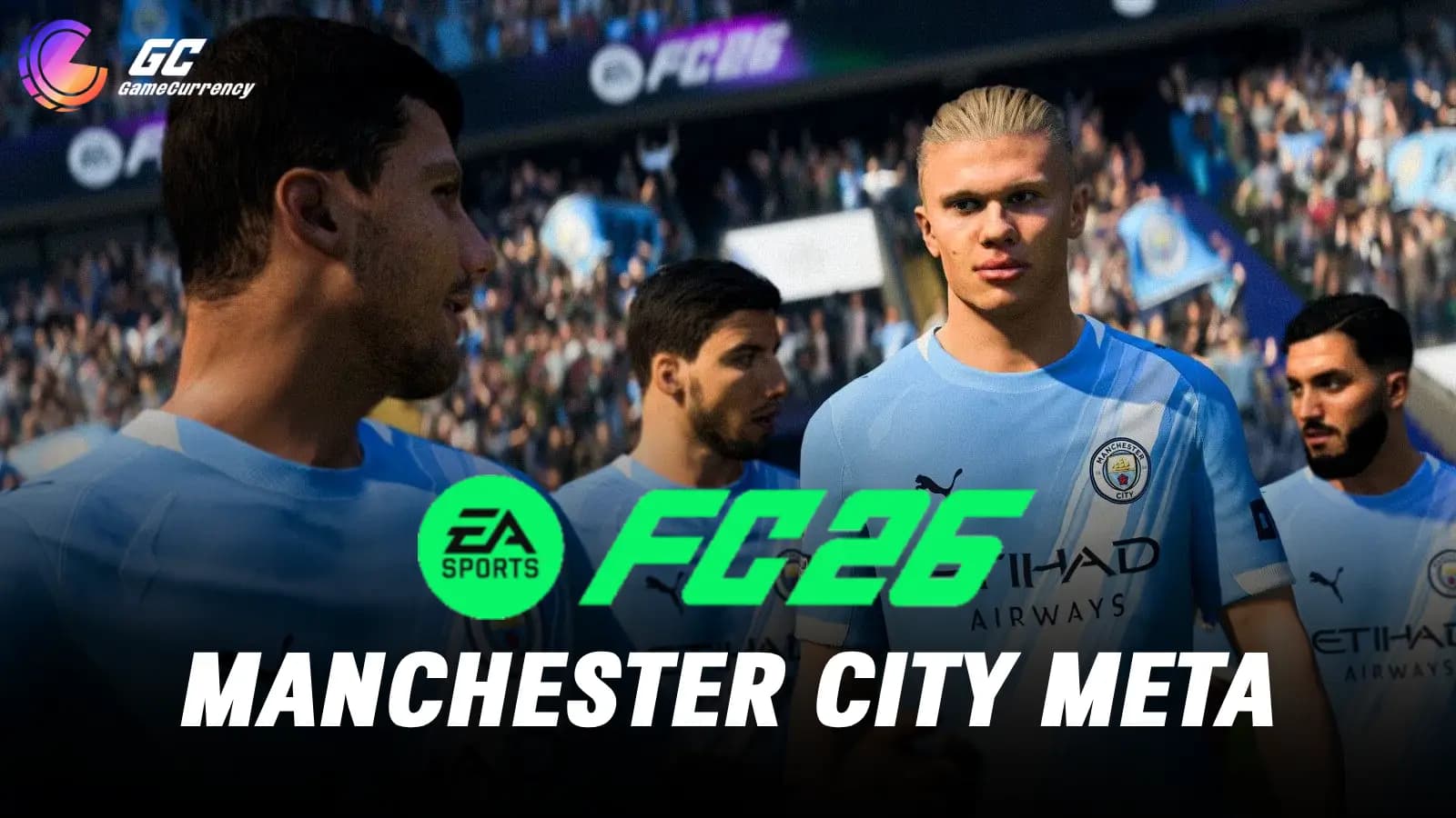 meta FC 26 players man city