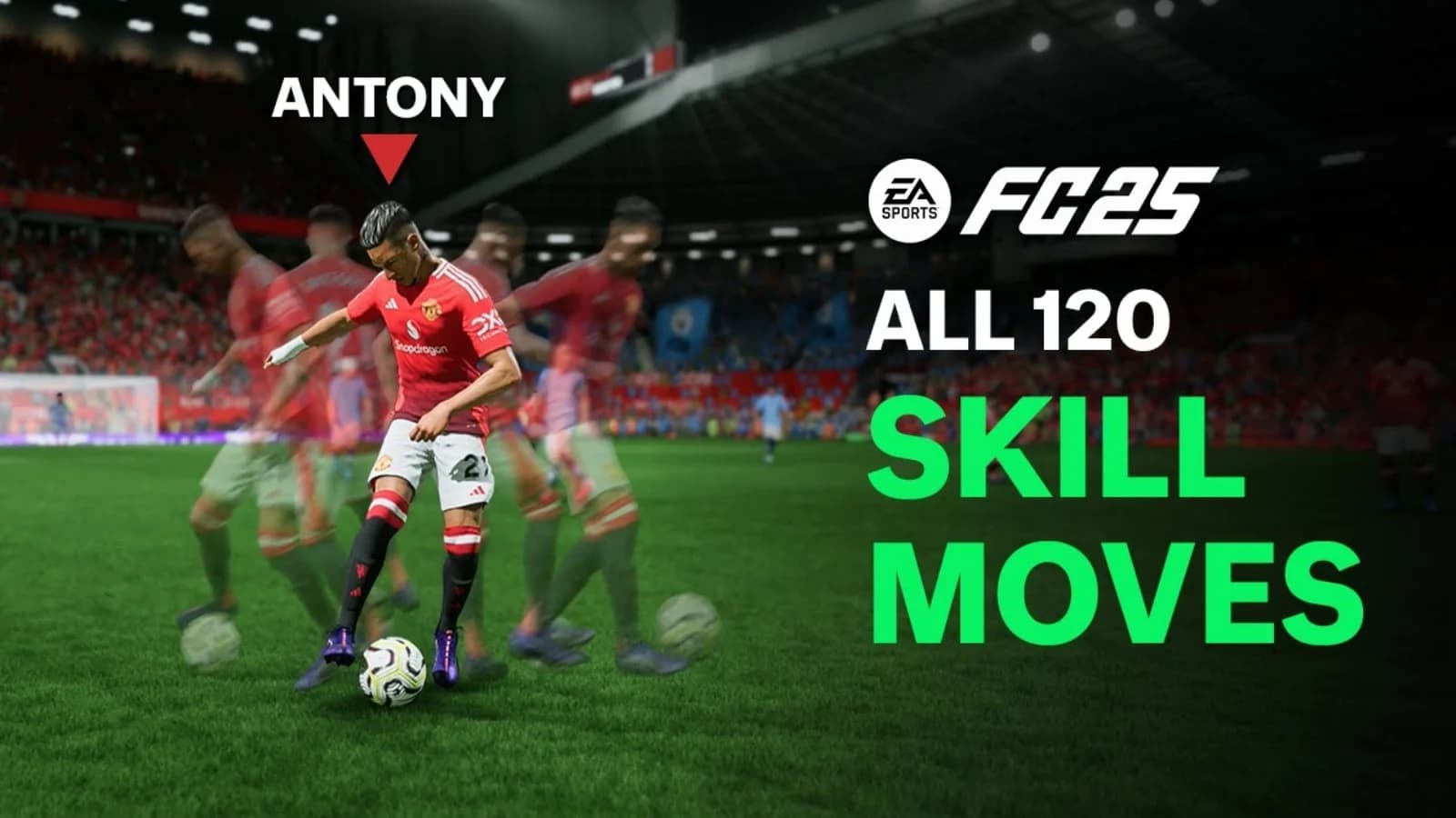 EA FC 25 - Complete Guide to Skill Moves