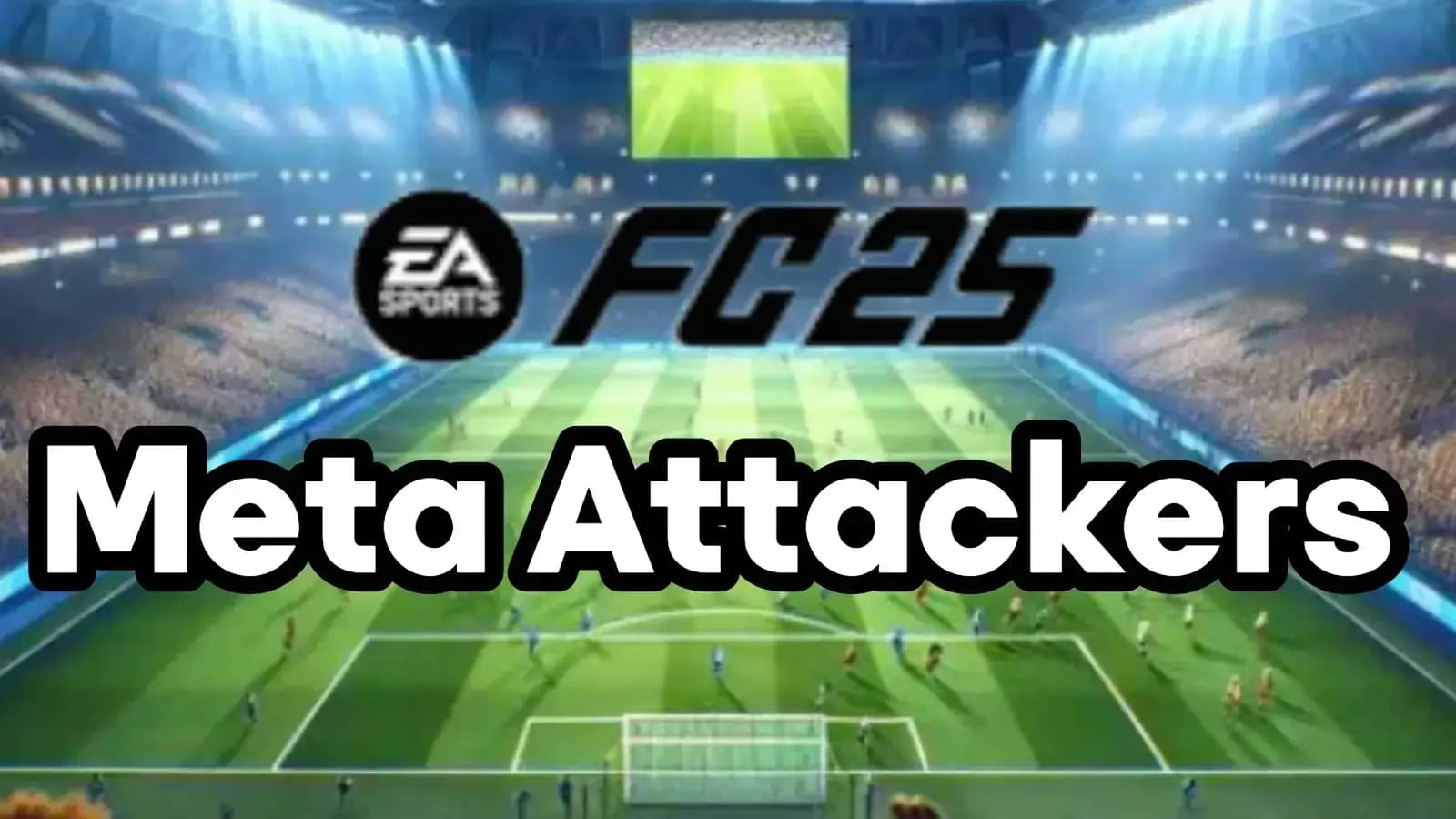 Meta Attackers in FC 25, January Update