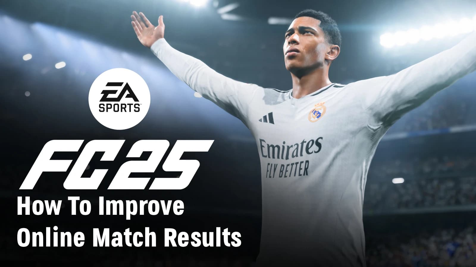 How to Improve Your FC 25 Online Matches Results